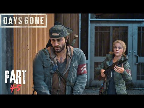 Days Gone Walkthrough Full Gameplay Part 45 - (No Commentary)