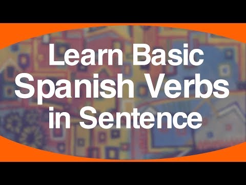 Learn Basic Spanish Verbs with Sentences [Reupload]