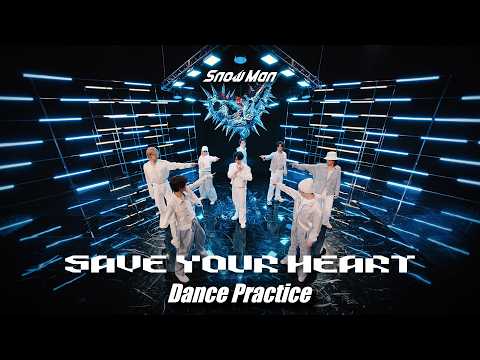 Snow Man - SAVE YOUR HEART