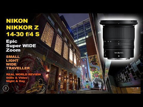 Nikon Z 14-30 f/4 S | Super Wide Zoom REAL WORLD REVIEW | Stills & Video | Night & Day | Matt Irwin