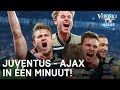 PRACHTIG! Juventus - Ajax in één minuut | CHAMPIONS LEAGUE