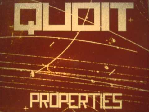 Quoit - Properties / Track 1 - Going After