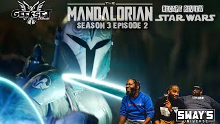 The Mandalorian - Season 3 Episode 2 Recap & Review | Geekset