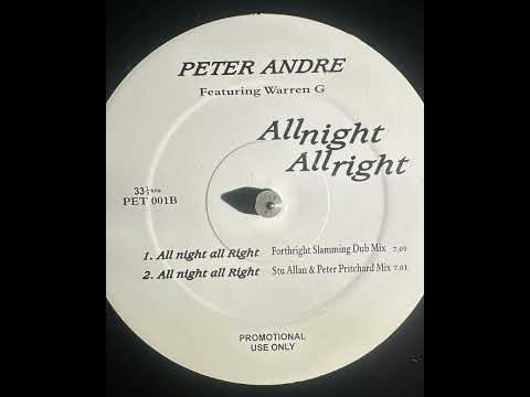 Peter Andre (Feat. Warren G) - All Night All Right (Forthright Slamming Dub Mix)