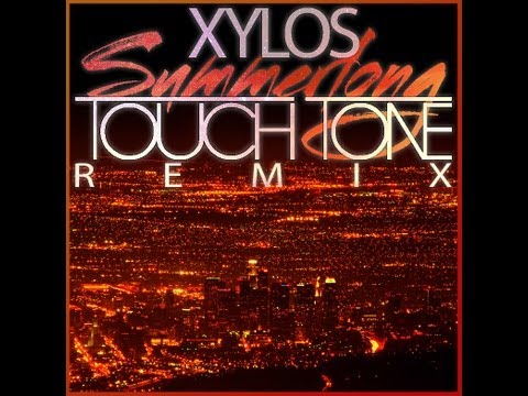 Xylos - Summerlong (Touch Tone Remix)
