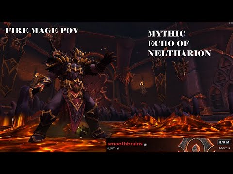 Mythic Echo of Neltharion Kill | smoothbrains (Fire Mage PoV) | WoW Dragonflight