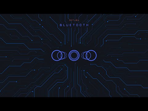 Bluetooth - SHTUBY