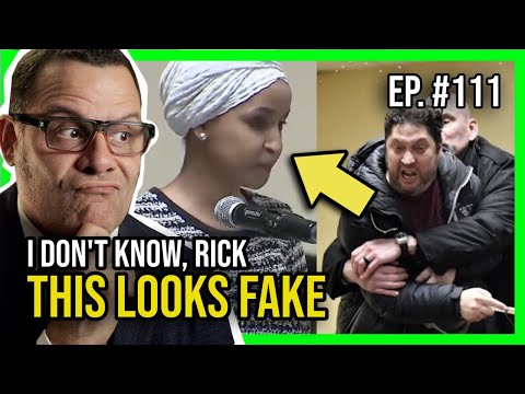 Was Ilhan Omar's Attack STAGED? Ep. 111