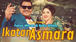 Download lagu Fairuz Misran & Baby Shima - Ikatan Asmara mp3