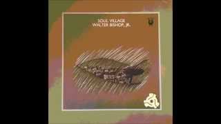 Walter Bishop Jr    Soul turnaround