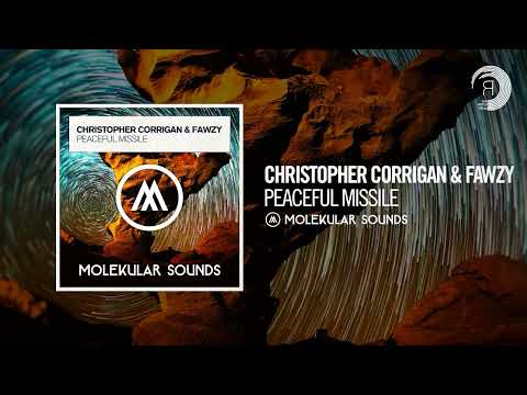 Christopher Corrigan & FAWZY - Peaceful Missile [Molekular Sounds] Extended