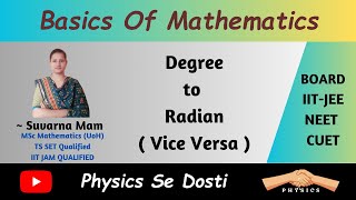 Degree to Radian ( Vice-Versa ) | BOARD | IIT-JEE | NEET | CUET