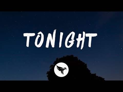 R3YAN - Tonight (Lyrics) ft. BLVKES