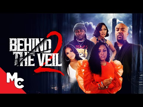 Behind The Veil 2 | Full Movie | Urban Drama