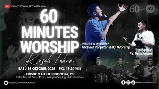 Download lagu LIVE 60 MINUTES WORSHIP - KASIH TUHAN feat Michael Panjaitan & ICI Worship mp3 Download lagu LIVE 60 MINUTES WORSHIP - KASIH TUHAN feat Michael Panjaitan & ICI Worship mp3