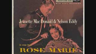 Nelson Eddy - Rose Marie (1935)