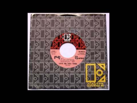 The Doors - "Love Me Two Times"