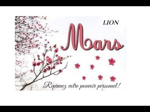LION - Énergies du mois de mars 2020 - Reprenez votre pouvoir personnel