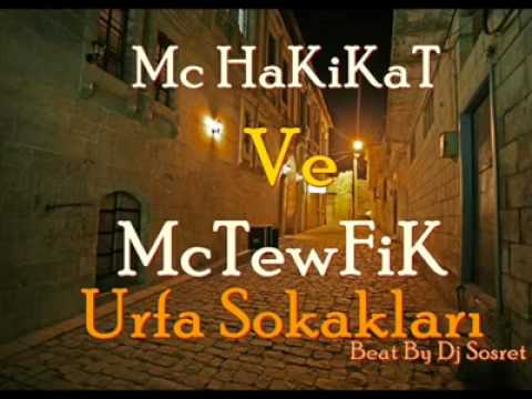Mc TewFiK & Mc HaKiKaT - Urfa SokakLarı [ 2010 ]