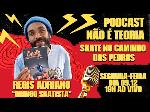 #042 Régis Adriano o Gringo Skatista - Skate no Caminho das Pedras  #skate