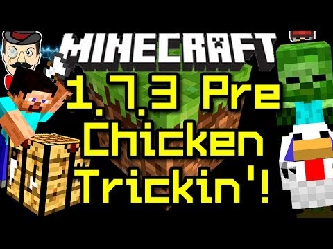 Minecraft 1.7.3 PRE-RELEASE & How to Trick Chicken Jockeys!