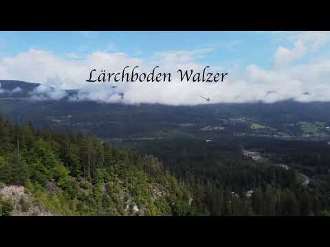 Lärchboden Walzer