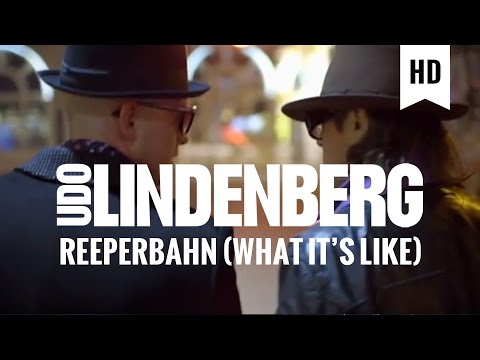 Udo Lindenberg - Reeperbahn 2011 feat. Jan Delay (What It's Like) (offizielles Video)