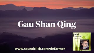 Download lagu Gau Shan Qing - Taiwanese Folk song Arr. by D. E. Farmer mp3