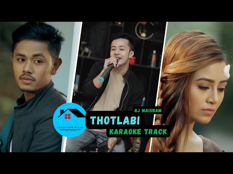 Thotlabi | Karaoke track | +Lyrics | Aj maisnam | Tantha | Manipuri song instrument track
