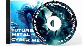 Futuristic Metal Compilation - Cyber Metal