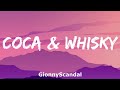 GionnyScandal - Coca & Whisky (Testo e Audio) GionnyScandal - Coca & Whisky (Testo e Audio)