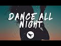 VAANCE - Dance All Night (Lyrics) ft. Kimmie Devereux