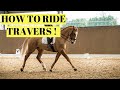 HOW TO RIDE TRAVERS