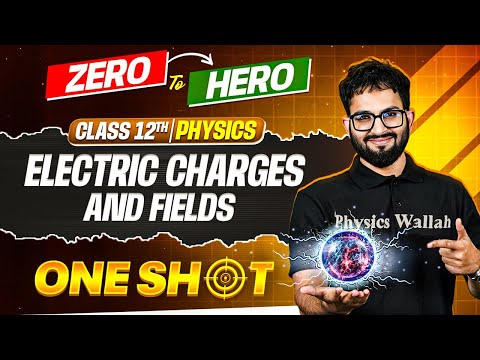 JKBOSE Class 12th Physics | Electric Charges and Fields | ONE-SHOT | JKBOSE Wallah