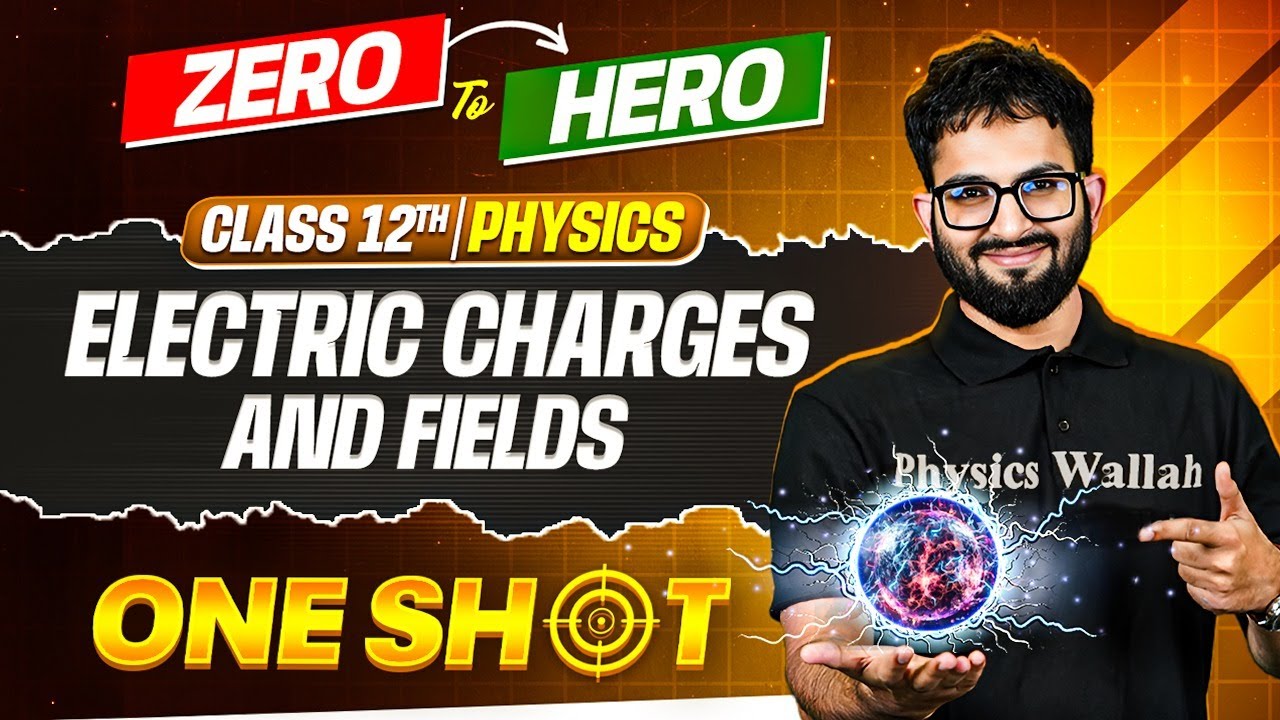 JKBOSE Class 12th Physics | Electric Charges and Fields | ONE-SHOT | JKBOSE Wallah