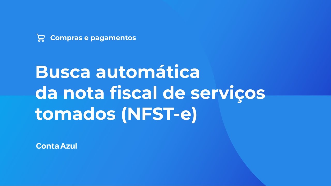 Busca automática da nota fiscal de serviços tomados (NFST-e)