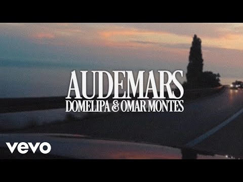 DOMELIPA, Omar Montes - AUDEMARS (Official Video)