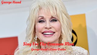 Sing For The Common Man - Dolly Parton (Cover)