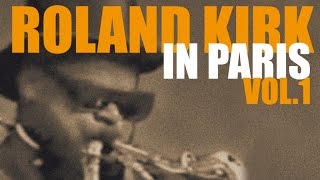 Roland KIRK  - Tribute To Rahsaan Roland Kirk Live In Paris at The Olympia