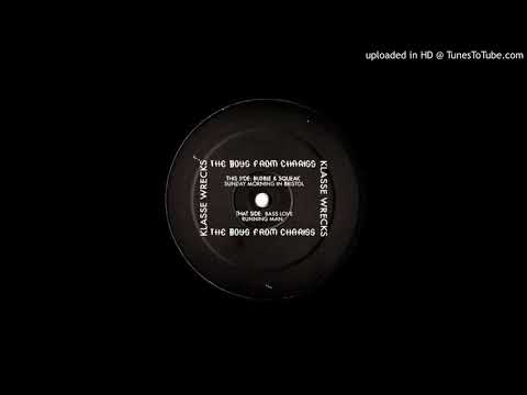 The Boys From Chariss - Bass Love