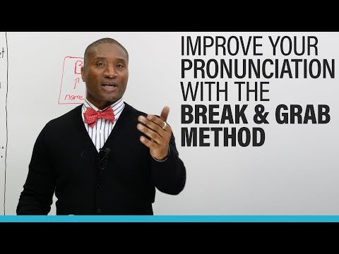 BREAK& GRAB METHODで英語の理解を深め、発音を改善しましょう