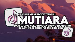 Download lagu DJ MUTIARA - IPANK | DJ DARI UJUNG KUKU HINGGA UJUNG RAMBUTKU VIRAL TIKTOK FULLSONG MAMAN FVNDY 2026 mp3 Download lagu DJ MUTIARA - IPANK | DJ DARI UJUNG KUKU HINGGA UJUNG RAMBUTKU VIRAL TIKTOK FULLSONG MAMAN FVNDY 2026 mp3