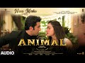ANIMAL: HUA MAIN (Audio) | Ranbir Kapoor | Rashmika M | Sandeep V | Raghav,Manoj M | Bhushan K
