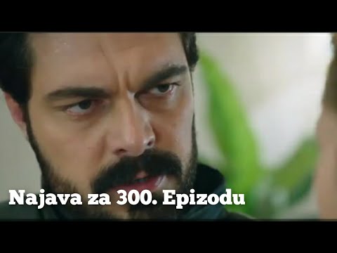 Najava za 300. Epizodu (osjecam neprijatelj mi je mnogo blizu) Emanet - Fatalna Ljubav