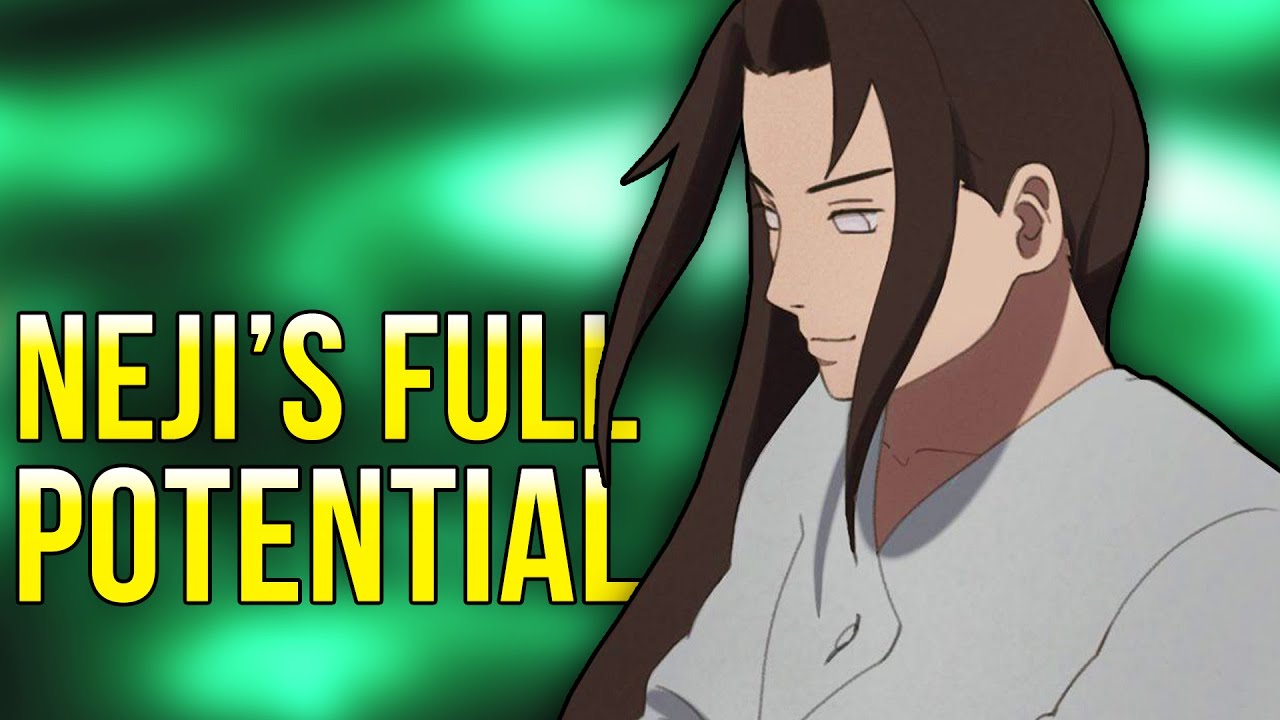 Neji's Full Potential EXPLAINED?!
