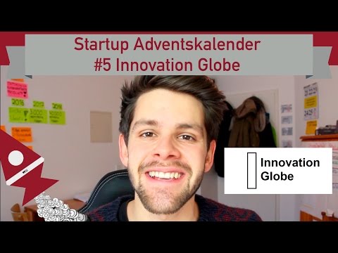 Startup Adventskalender #5 - Innovation Globe