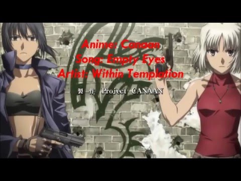 Canaan AMV   Empty Eyes