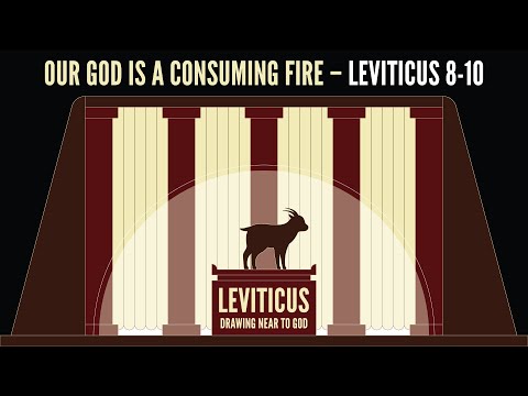 Ryan Kelly, "Our God Is a Consuming Fire" - Leviticus 8-10