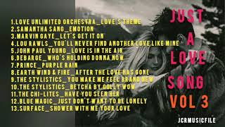 JUST A LOVE SONGS VOL 3 | HQ AUDIO