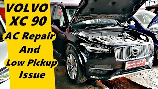 Volvo XC90 AC Repair & Low Pickup Issue